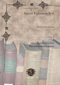 Cover image for Sancti Ephraem Syri (Vol 2): Hymni et Sermones