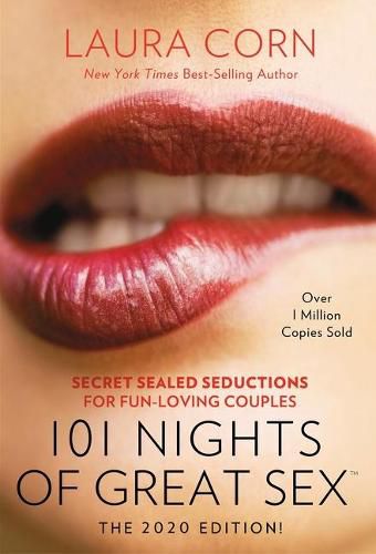 Cover image for 101 Nights of Great Sex (2020 Edition!): Secret Sealed Seductions for Fun-Loving Couples