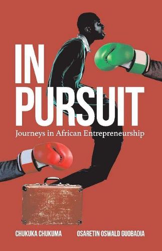 Cover image for In Pursuit: Journeys in African Entrepreneurship