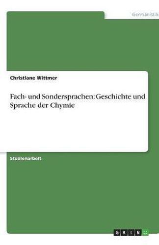 Cover image for Fach- und Sondersprachen: Geschichte und Sprache der Chymie