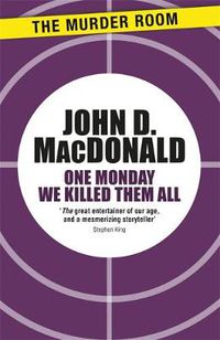 Cover image for One Monday We Killed Them All