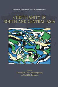 Cover image for Christianity in South and Central Asia