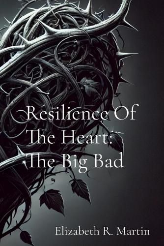 Resilience Of The Heart