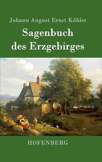 Cover image for Sagenbuch des Erzgebirges