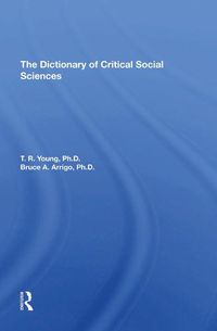 Cover image for The Dictionary of Critical Social Sciences