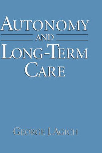 Cover image for Autonomy and Long-Term Care