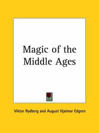 Cover image for Magic of the Middle Ages (1879)