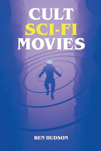 Cover image for Cult Sci-Fi Movies