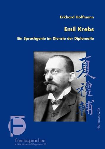 Cover image for Emil Krebs: Ein Sprachgenie Im Dienste Der Diplomatie