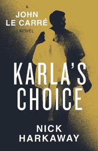 Cover image for Karla's Choice