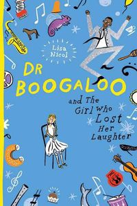 Cover image for Dr Boogaloo and The Girl Who Lost Her Laughter