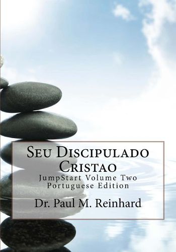 Cover image for Seu Discipulado Cristao: JumpStart Volume Two Portuguese Edition
