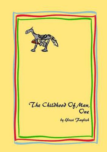 Cover image for The Childhood Of Man, One