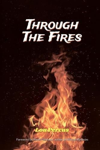 Cover image for Through the Fires: The Wizard's Way