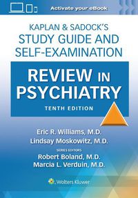Cover image for Kaplan & Sadock's Study Guide and Self-Examination Review in Psychiatry