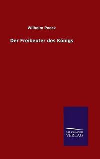 Cover image for Der Freibeuter des Koenigs