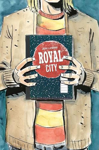 Royal City Volume 3: We All Float On