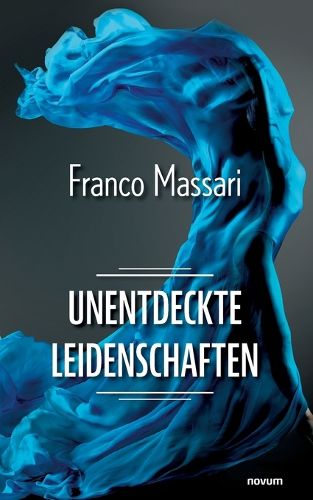 Cover image for Unentdeckte Leidenschaften