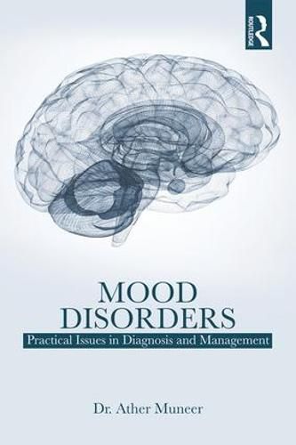 Cover image for Mood Disorders: Practical Issues in Diagnosis and Management