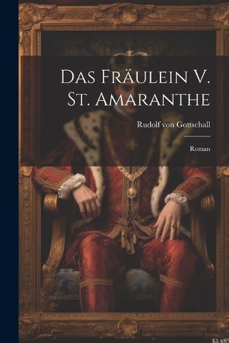 Cover image for Das Fraeulein V. St. Amaranthe