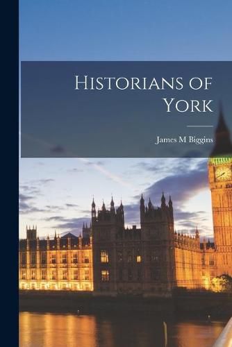 Cover image for Historians of York