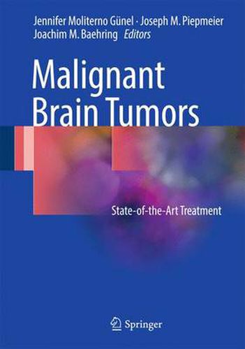 Cover image for Malignant Brain Tumors: State-of-the-Art Treatment