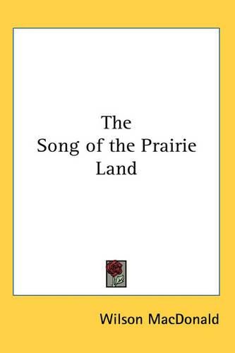Cover image for The Song of the Prairie Land