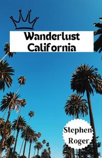 Cover image for Wanderlust California