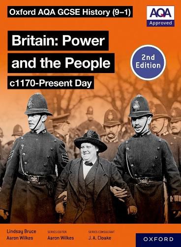 Cover image for Oxford AQA GCSE History (9-1): Britain: Power and the People c1170-Present Day Student Book Second Edition