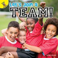 Cover image for Let's Join a Team!