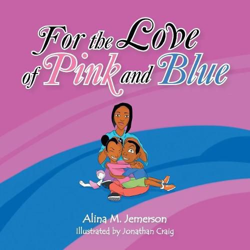 Cover image for For the Love of Pink and Blue