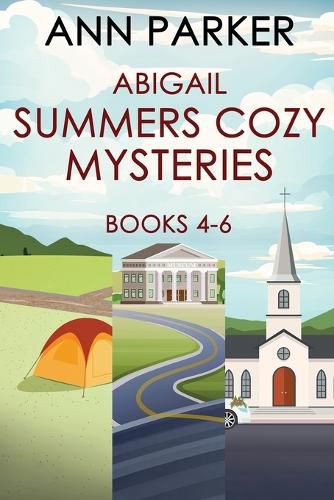 Cover image for Abigail Summers Cozy Mysteries - Books 4-6