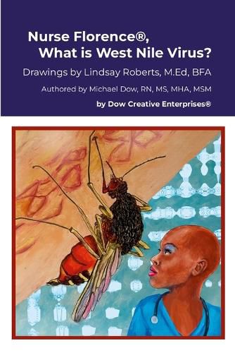 Cover image for Nurse Florence(R), What is West Nile Virus?