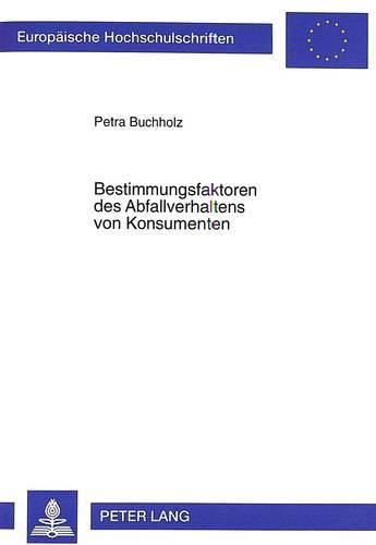 Cover image for Bestimmungsfaktoren Des Abfallverhaltens Von Konsumenten