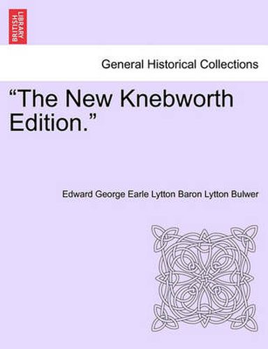 The New Knebworth Edition.