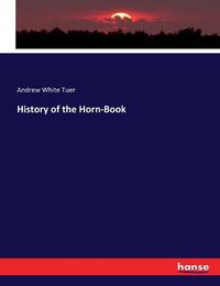 Cover image for History of the Horn-Book