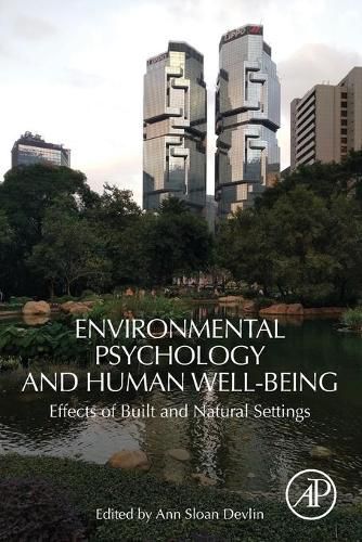 Cover image for Environmental Psychology and Human Well-Being: Effects of Built and Natural Settings