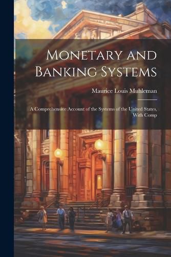 Monetary and Banking Systems