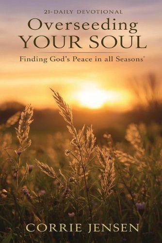 Cover image for Overseeding Your Soul