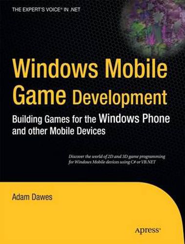 Cover image for Windows Mobile Game Development: Building games for the Windows Phone and other mobile devices