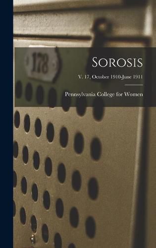 Sorosis; v. 17, October 1910-June 1911