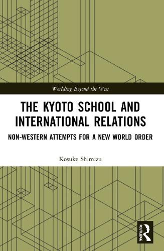 Cover image for The Kyoto School and International Relations