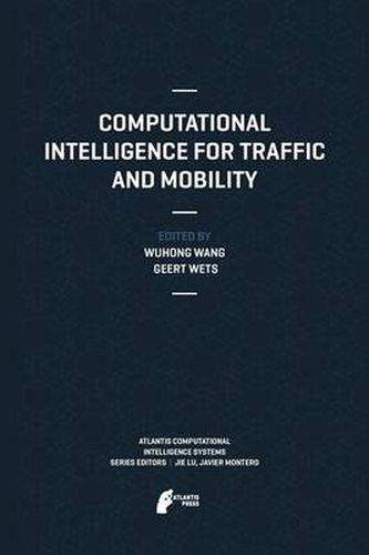 Cover image for Computational Intelligence for Traffic and Mobility