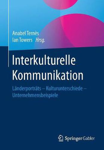 Cover image for Interkulturelle Kommunikation: Landerportrats - Kulturunterschiede - Unternehmensbeispiele