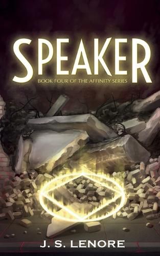 Cover image for Speaker: Book Four of the Affinity Series