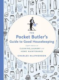 Cover image for The Pocket Butler's Guide To Good Housekeeping