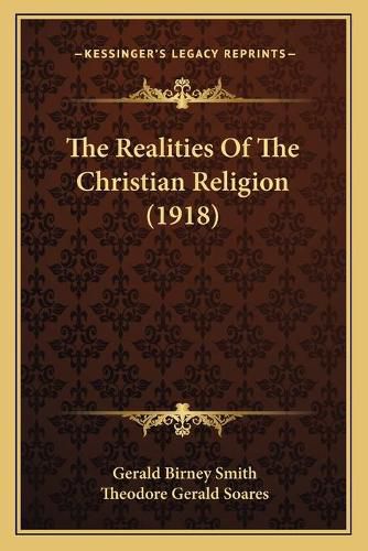 Cover image for The Realities of the Christian Religion (1918)