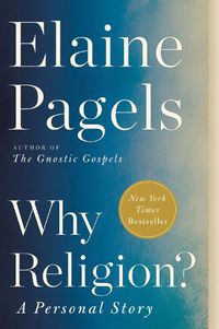 Cover image for Why Religion?: A Personal Story