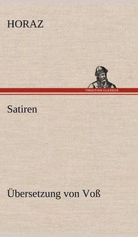 Cover image for Satiren (Ubersetzung Von Voss)