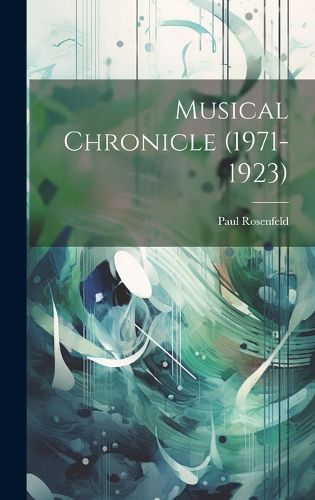 Cover image for Musical Chronicle (1971-1923)